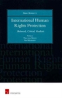 Image for International human rights protection  : balanced, critical, realistic