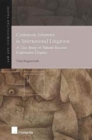Image for Common interests in international litigation  : a case study on natural resource exploitation disputes