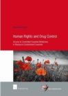 Image for Human Rights and Drug Control : Access to Controlled Essential Medicines in Resource-Constrained Countries