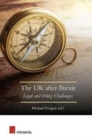 Image for The UK after Brexit  : legal and policy challenges