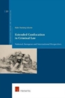 Image for Extended Confiscation in Criminal Law : National, European and International Perspectives