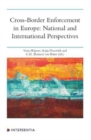 Image for Cross-Border Enforcement in Europe: National and International Perspectives
