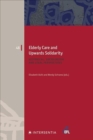 Image for Elderly Care and Upwards Solidarity : Historical, Sociological and Legal Perspectives