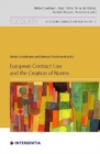 Image for European Contract Law and the Creation of Norms