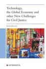 Image for Technology, the Global Economy and other New Challenges for Civil Justice