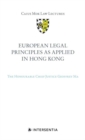 Image for European Legal Principles as Applied in Hong Kong