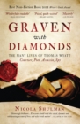 Image for Graven with diamonds: the many lives of Thomas Wyatt, courtier, poet, assassin, spy