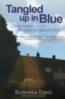 Image for Tangled up in blue  : Blue Labour and the struggle for Labour&#39;s soul