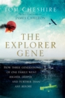 Image for The explorer gene