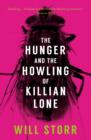 Image for The Hunger and the Howling of Killian Lone