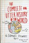 Image for The Complete and Utter History of the World