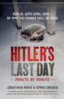 Image for Hitler&#39;s last day  : minute by minute