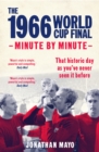 Image for The 1966 World Cup Final: Minute by Minute