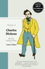Image for The story of Charles Dickens  : the first celebrity writer