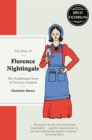 Image for The story of Florence Nightingale: the trailblazing nurse of Victorian England