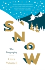 Image for Snow : The biography