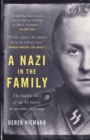 Image for A Nazi in the Family : The hidden story of an SS family in wartime Germany