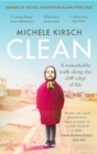 Image for Clean  : a remarkable walk along the cliff edge of life