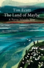 Image for The land of maybe  : a Faroe Islands year