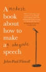 Image for A Modest Book About How to Make an Adequate Speech
