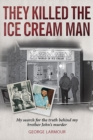 Image for They Killed the Ice Cream Man