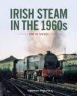 Image for Irish Steam in the 1960s