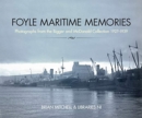 Image for Foyle Maritime Memories : Photographs from the Bigger &amp; McDonald collection 1927-1939