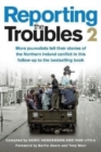 Image for Reporting the Troubles 2