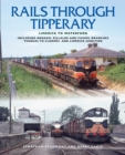 Image for Rails through Tipperary  : Limerick to Waterford