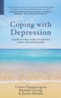 Image for Coping with depression: a guide to what works for patients, carers, and professionals