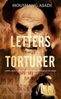 Image for Letters to my torturer: love, revolution, and imprisonment in Iran