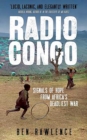 Image for Radio Congo: signals of hope from Africa&#39;s deadliest war