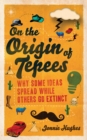 Image for On the origin of tepees: why some ideas spread while others go extinct