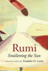 Image for Rumi: swallowing the sun