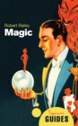 Image for Magic: a beginner&#39;s guide