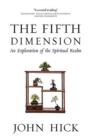 Image for The fifth dimension: an exploration of the spiritual realm