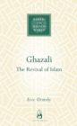 Image for Ghazali: the revival of Islam