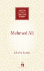 Image for Mehmed Ali: from Ottoman Governor to ruler of Egypt