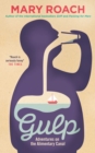 Image for Gulp: adventures on the alimentary canal