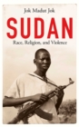 Image for Sudan: race, religion, and violence