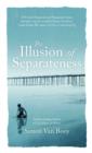 Image for The illusion of separateness