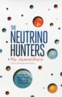 Image for The Neutrino Hunters