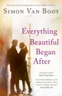 Image for Everything beautiful began after