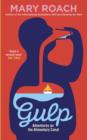 Image for Gulp  : adventures on the alimentary canal