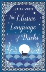 Image for The elusive language of ducks