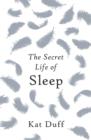 Image for The secret life of sleep