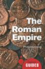Image for The Roman empire  : a beginner&#39;s guide