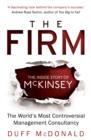 Image for The Firm  : the inside story of McKinsey