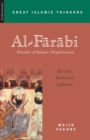 Image for Al-Farabi, Founder of Islamic Neoplatonism: His Life, Works and Influence