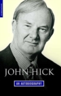 Image for John Hick: an autobiography.